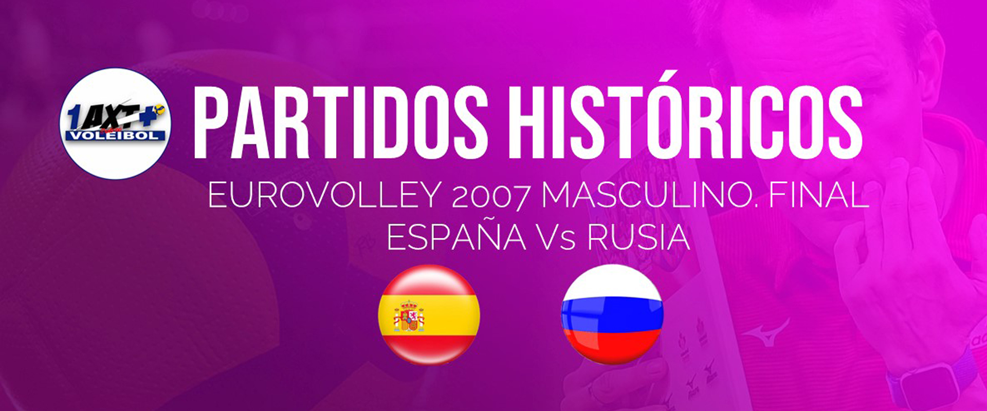 Eurovolley 2007 (M): Final España Vs Rusia. Locurón