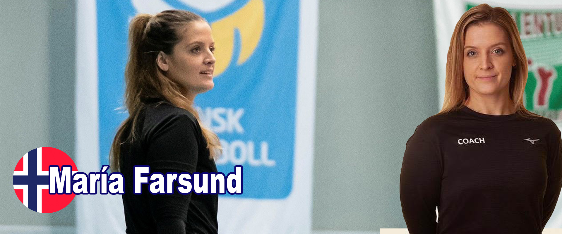 María Farsund (Noruega). Una gran referencia femenina para los banquillos